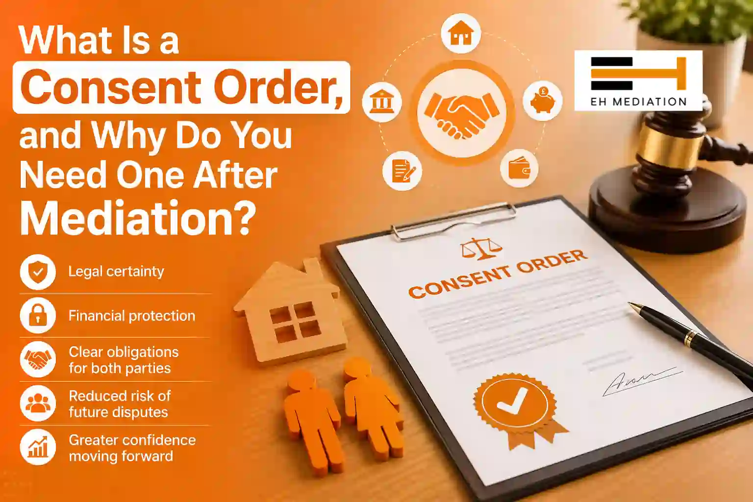 What Is a Consent Order, and Why Do You Need One After Mediation Sittingbourne?